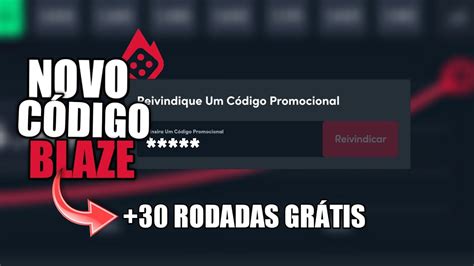 código promocional blaze rodadas grátis 2024